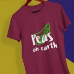 peas on earth maroon tshirt